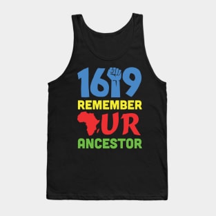 1619 Remember Our Ancestors Black History Tank Top